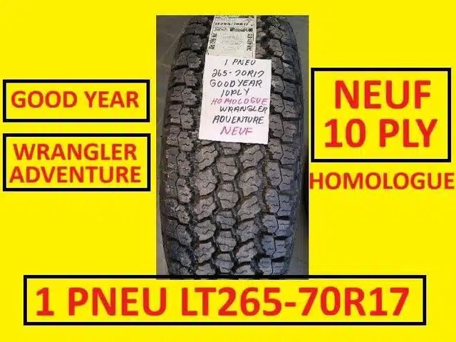 Goodyear PNEU 265-70R17 NEUF LT265-70R17 GOOD YEAR NEUF Pneus